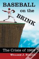Baseball On The Brink