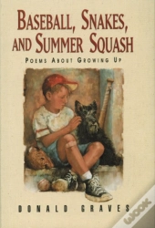 Baseball, Snakes, And Summer Squash
