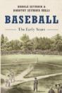 Baseball: The Early Years - Preview