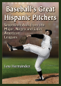 Baseball'S Great Hispanic Pitchers - Preview