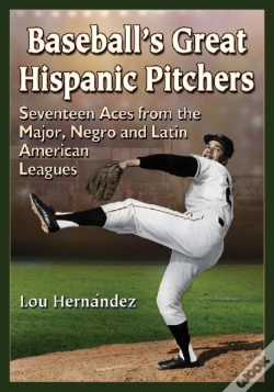 Capa do artigo Baseball'S Great Hispanic Pitchers