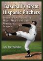 Baseball'S Great Hispanic Pitchers - Preview