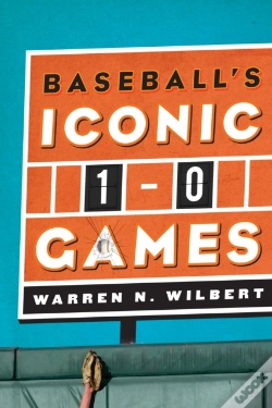 Capa do artigo Baseball'S Iconic 1-0 Games