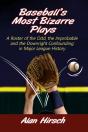 Baseball'S Most Bizarre Plays - Preview