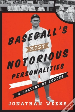 Capa do artigo Baseball'S Most Notorious Personalities