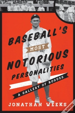 Capa do artigo Baseball'S Most Notorious Personalities