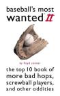 Baseball'S Most Wanted Ii - Preview