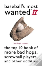 Baseball'S Most Wanted Ii