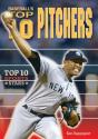 Baseball'S Top 10 Pitchers - Preview
