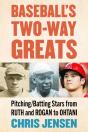 Baseball'S Two-Way Greats - Preview