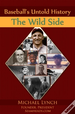 Capa do artigo Baseball'S Untold History: The Wild Side
