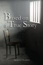 Based On A True Story - Preview