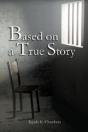 Based On A True Story - Preview