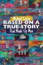 Based On A True Story - Preview