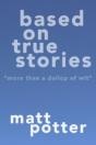Based On True Stories - Preview