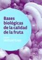 Bases Biológicas De La Calidad De La Fruta - Preview