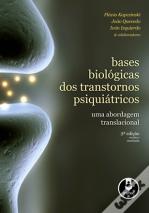Bases Biológicas dos Transtornos Psiquiátricos