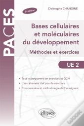 Bases Cellulaires & Moleculaires Du Medicament Methodes & Exercices 2eme Editionue2