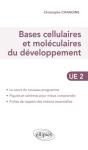 Bases Cellulaires Et Moléculaires Du Développement - Preview