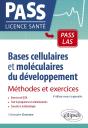 Bases Cellulaires Et Moléculaires Du Développement ; Méthodes Et Exercices (4e Édition) - Preview