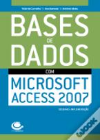 Bases de Dados com Microsoft Access 2007