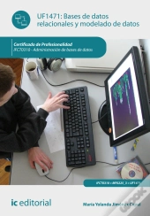 Bases De Datos Relacionales Y Modelado De Datos. Ifct0310 - Administracion De Bases De Datos