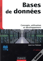 Bases De Données ; Concepts, Utilisation Et Développement (4e Édition)