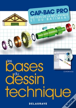 Capa do artigo Bases Du Dessin Technique Metiers/Mecanique/Batiment Cap/Bac Pro Professeur