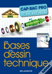 Capa do artigo Bases Du Dessin Technique Metiers/Mecanique/Batiment Cap/Bac Pro Professeur