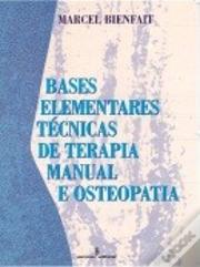 Bases Elementares Técnicas de Terapia Manual e Osteopatia