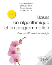 Capa do artigo Bases En Algorithmique Et En Programmation - Cours Et 120 Exercices Corrigés