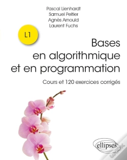 Capa do artigo Bases En Algorithmique Et En Programmation - Cours Et 120 Exercices Corrigés