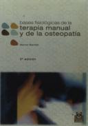 Bases Fisiológicas De La Terapia Manual Y De La Osteopatía