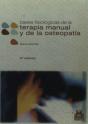 Bases Fisiológicas De La Terapia Manual Y De La Osteopatía - Preview