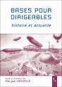 Bases Pour Dirigeables. Histoire Et Actualite - Preview