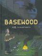 Basewood - Preview