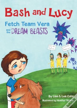 Capa do artigo Bash And Lucy Fetch Team Vera And The Dream Beasts