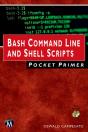Bash Command Line And Shell Scripts Pocket Primer - Preview