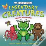 Basher History: Legendary Creatures