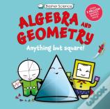 Basher Science: Algebra And Geometry