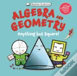 Basher Science: Algebra And Geometry