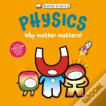 Basher Science: Physics
