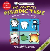 Basher Science: The Complete Periodic Table