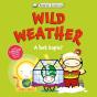 Basher Science: Wild Weather: A Hot Topic! - Preview