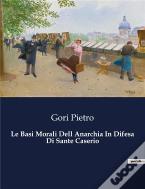 Basi Morali Dell Anarchia In Difesa Di S