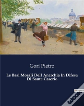 Capa do artigo Basi Morali Dell Anarchia In Difesa Di S