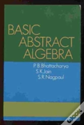 Basic Abstract Algebra