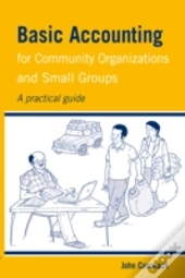 Basic Accounting For Community Organizations And Small Groups