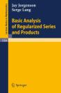 Basic Analysis Of Regularized Series And Products - Preview