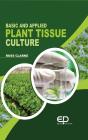 Basic And Applied Plant Tissue Culture - Preview